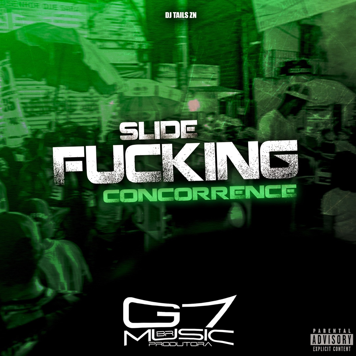 Slide F*****g Concorrence - Single by DJ TAILS ZN album cover