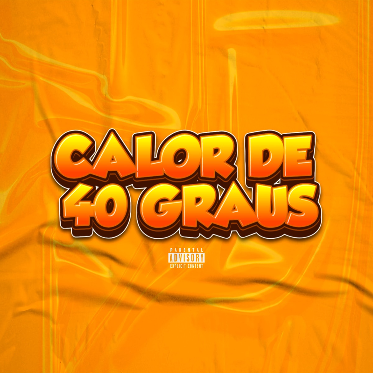 CALOR DE 40 GRAUS - Single by DJ VT AGUILAR & Cena 21 Records album cover