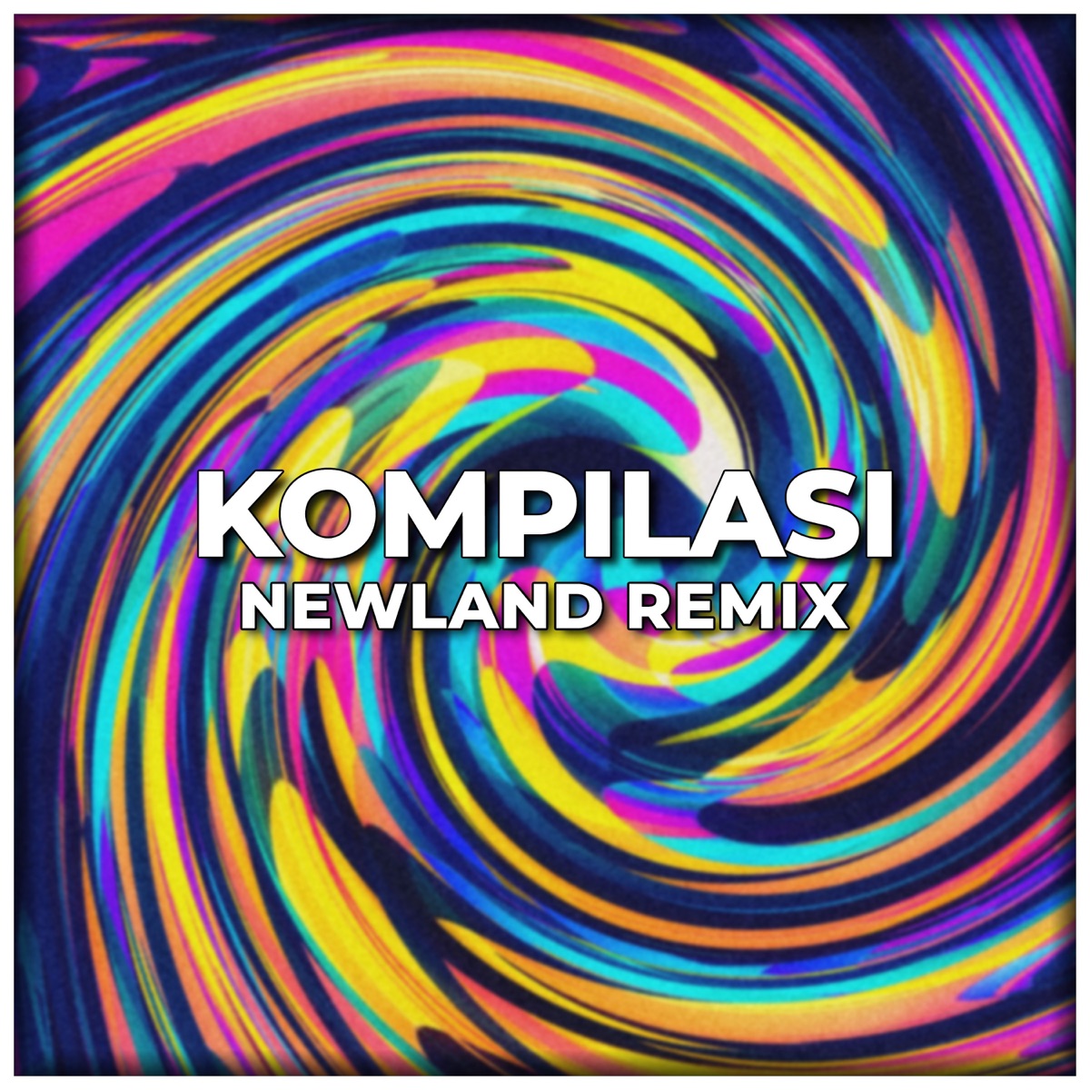 kompilasi newland (Remix) - Single by NEWLAND album cover