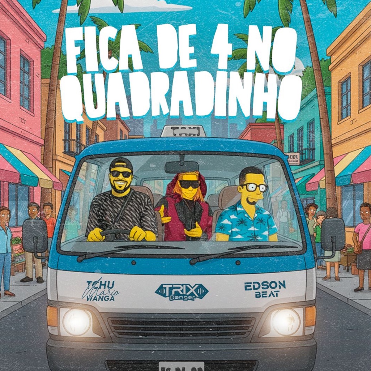 Fica de 4 no Quadradinho - Single by Tchu Mário Wanga & Trix Danger album cover