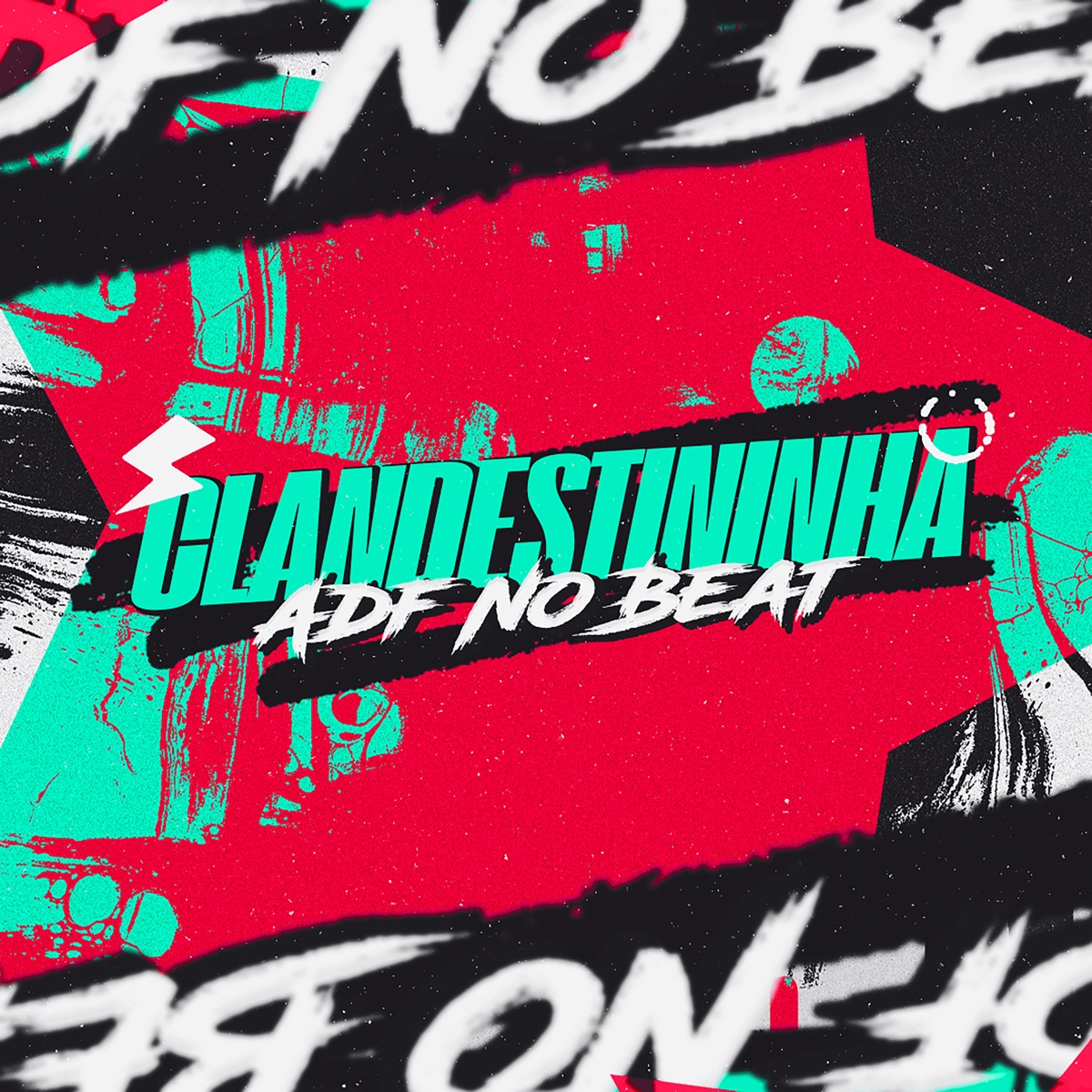 Clandestininha (Remix) - Single by ADF NO BEAT album cover