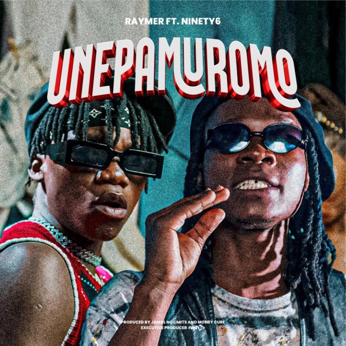 Unepamuromo (feat. Ninety6) - Single by Raymer album cover