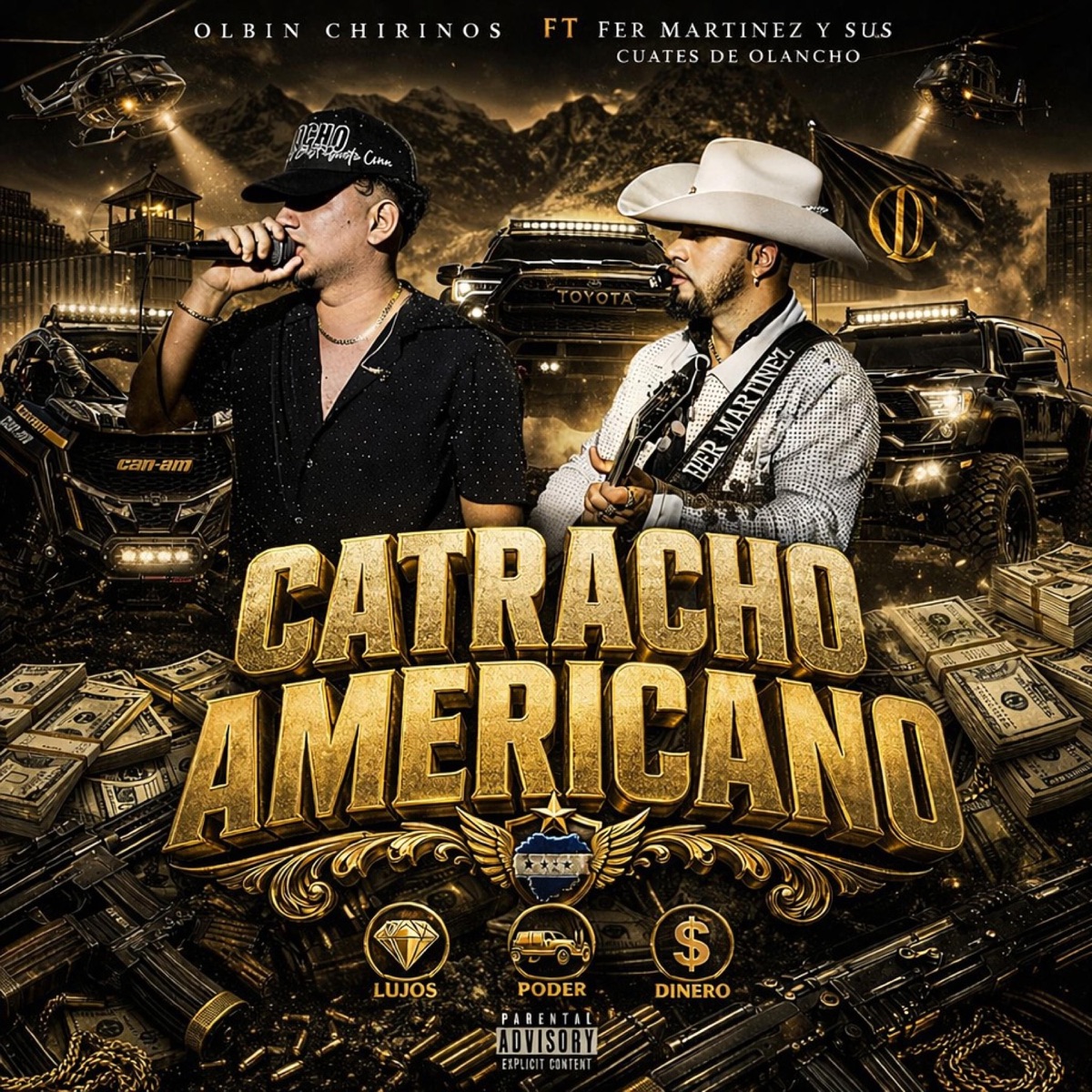 Catracho Americano (feat. Fer Martinez y sus cuates de Olancho) [Remix] - Single by Olbin Chirinos album cover