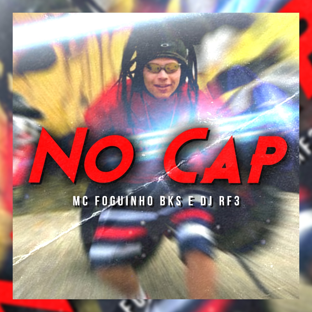 No Cap - Single by MC Foguinho BKS & DJ RF3 album cover