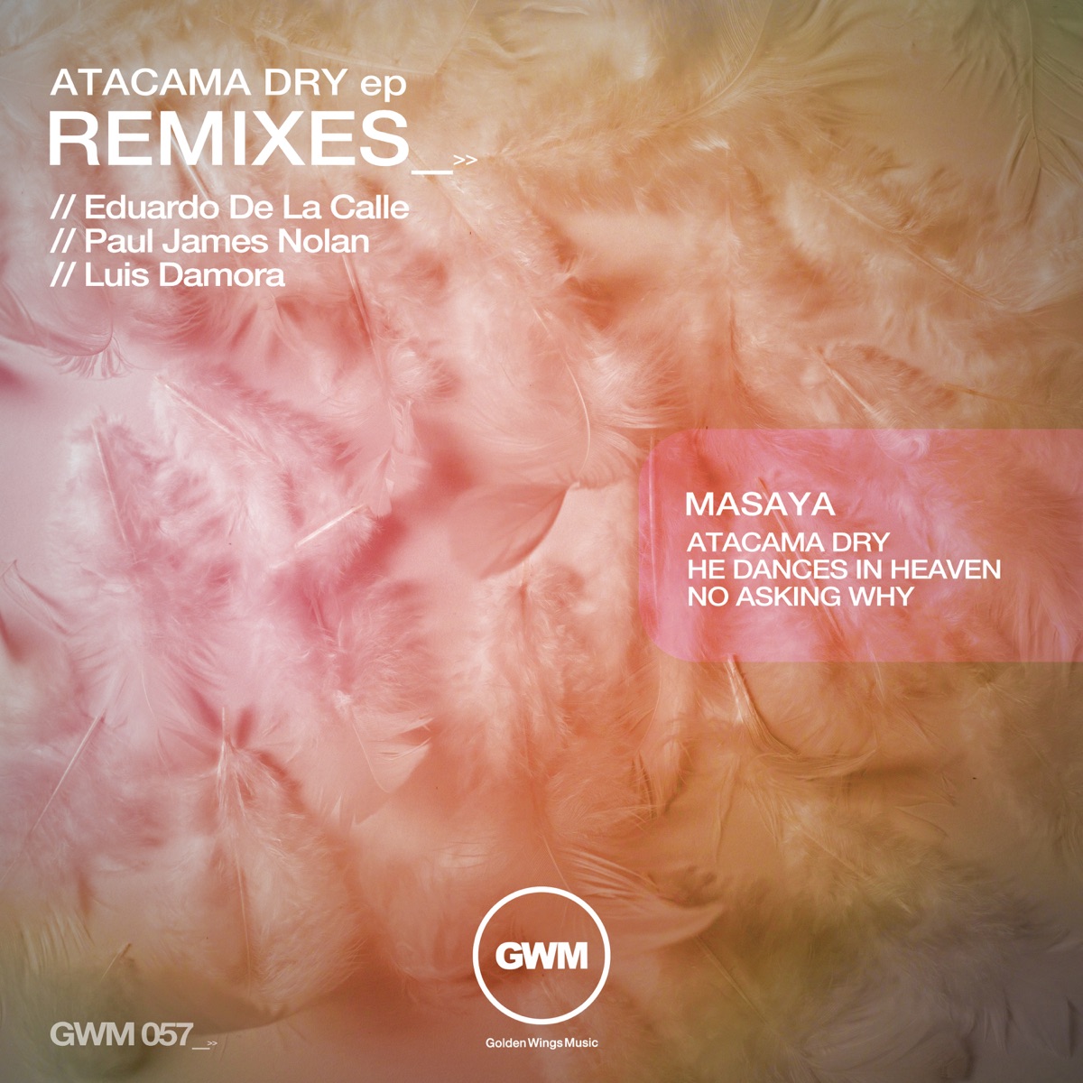 Atacama Dry Remixes - Single by Masaya, Eduardo De La Calle, Luis Damora & Paul James Nolan album cover