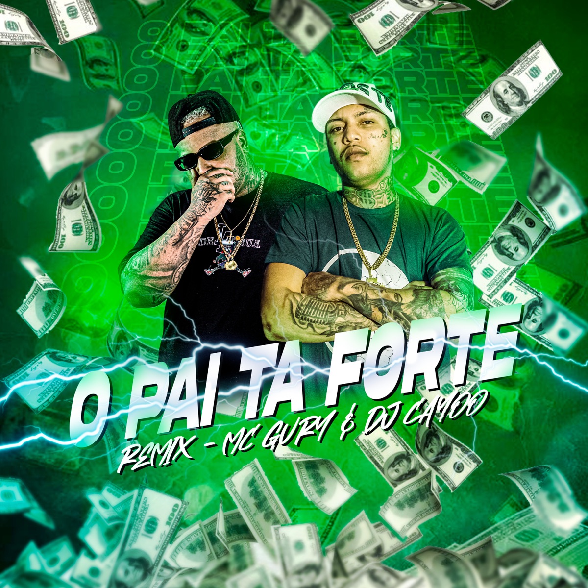 O Pai Tá Forte - Single by Mc Gury & DJ Cayoo album cover