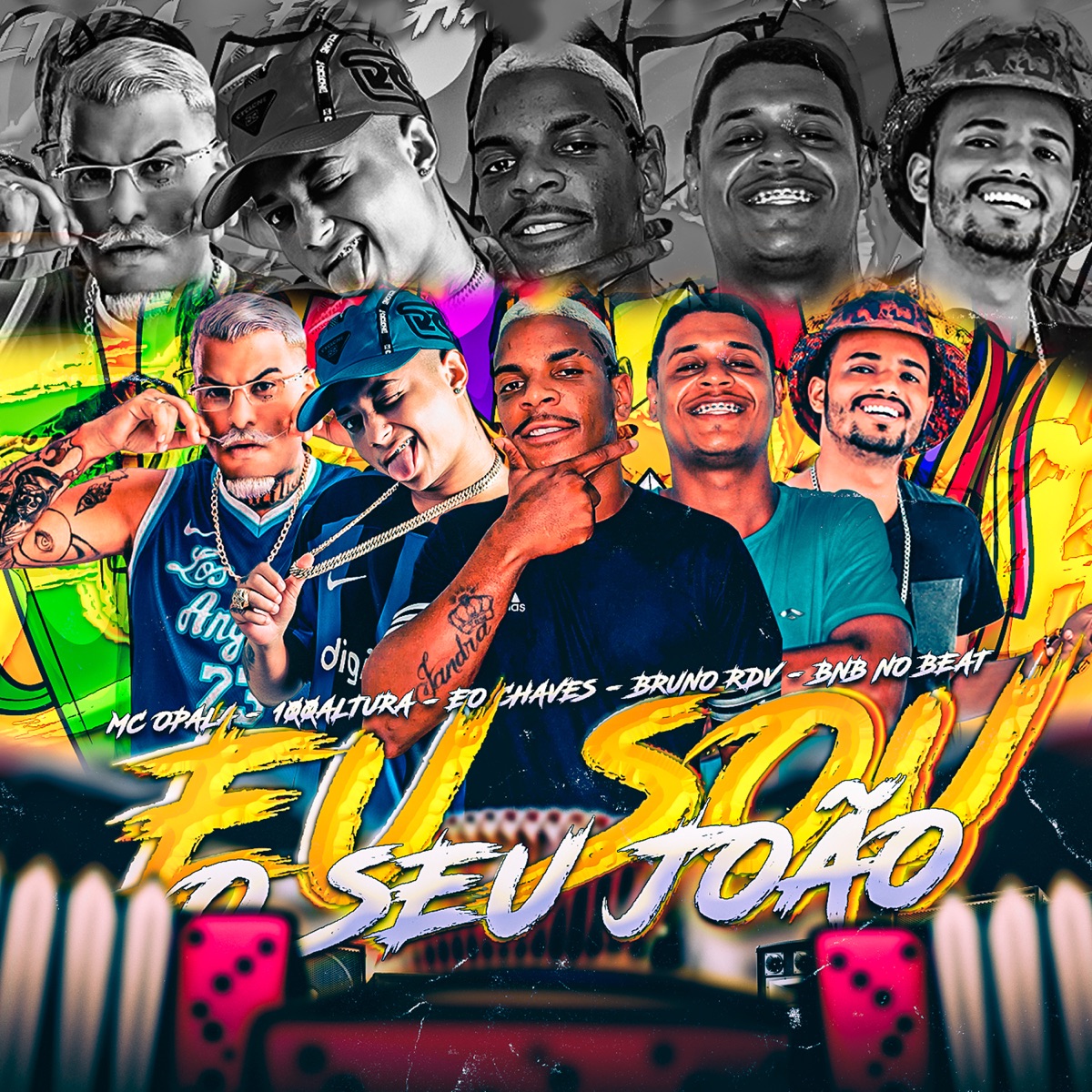 Eu Sou o Seu João (feat. BNB No Beat) - Single by 100Altura, Mc Opala, Eo Chaves & Bruno RDV album cover