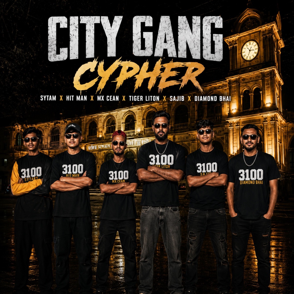 CITY GANG CYPHER 3100 (feat. MX RARI, DIAMOND BHAI, TIGER LITON, HIT MAN, MX CEAN & SYTAM) - Single by jakariya Hasan Shuvo album cover