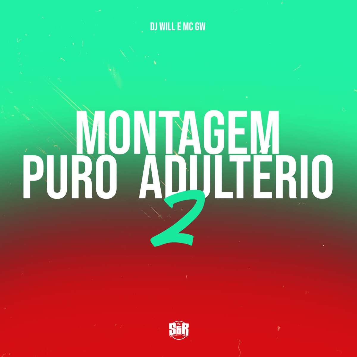 Montagem Puro Adultério 2 - Single by DJ Will & MC GW album cover