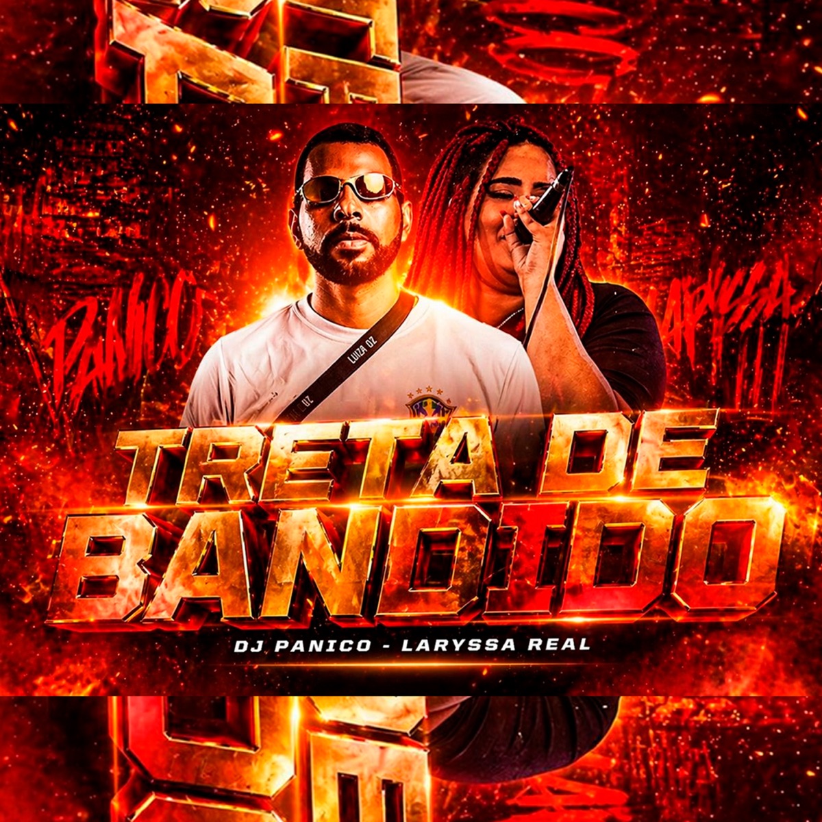 Treta de Bandido - Single by DJ Panico & Laryssa Real album cover