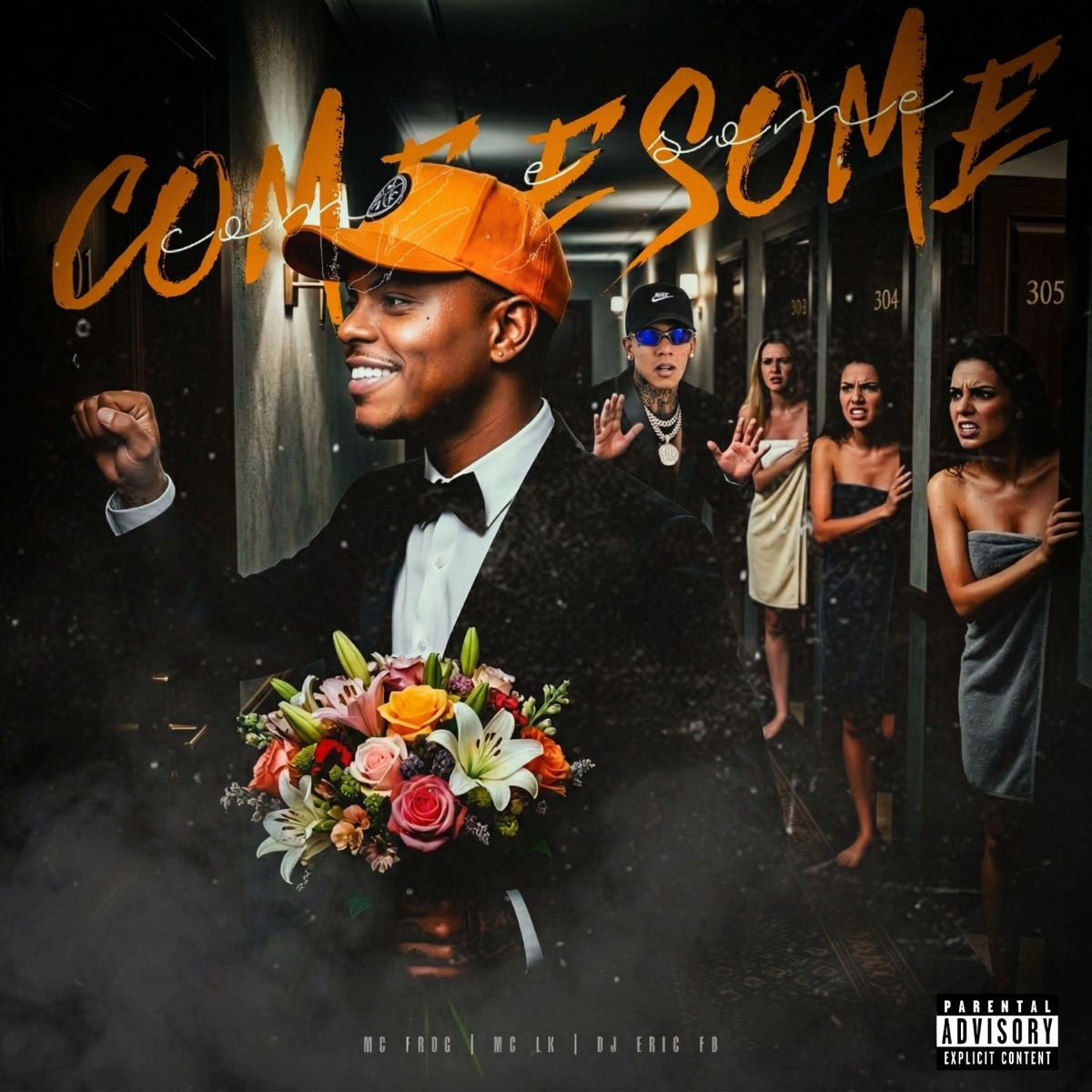 Come e Some - Single by Mc Frog, MC LK OFICIAL & Dj Eric Fb album cover