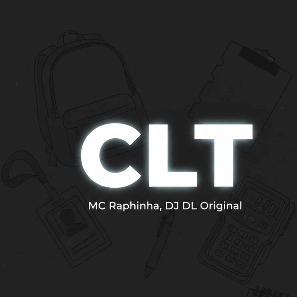 CLT - Single by Mc Raphinha & DJ DL Original album cover
