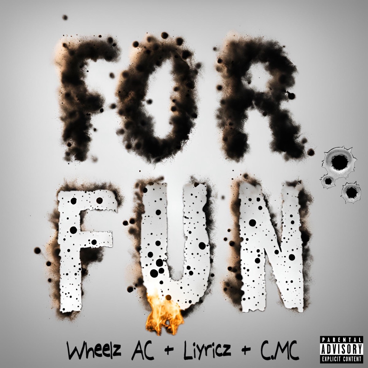For Fun - Single by Wheelz AC, Liyricz & C.MC album cover