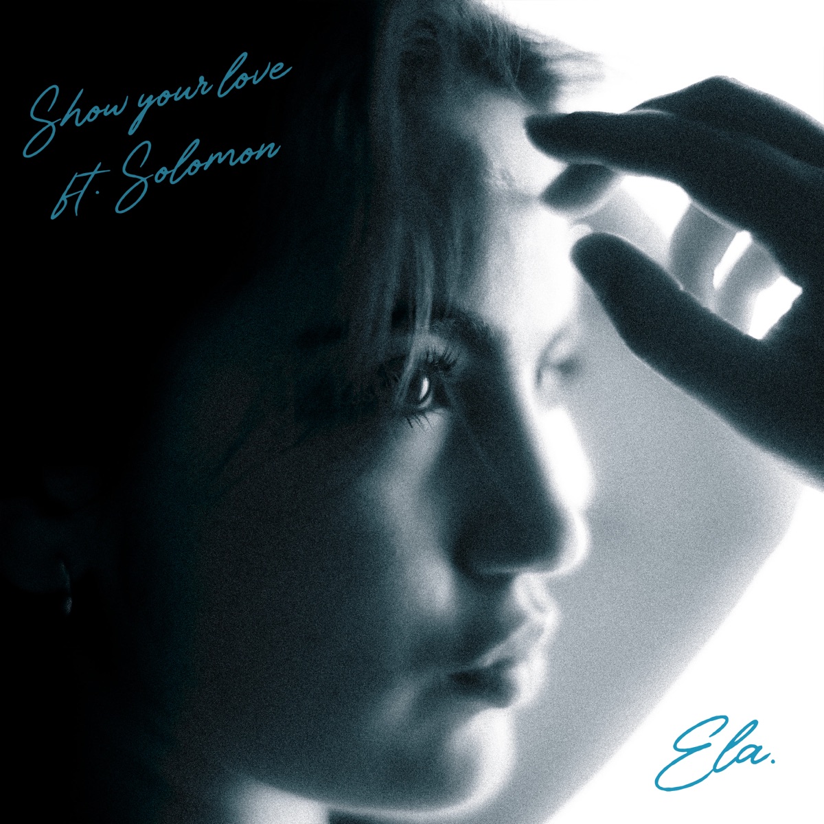 Show your love (feat. Solomon) - Single by Ela album cover