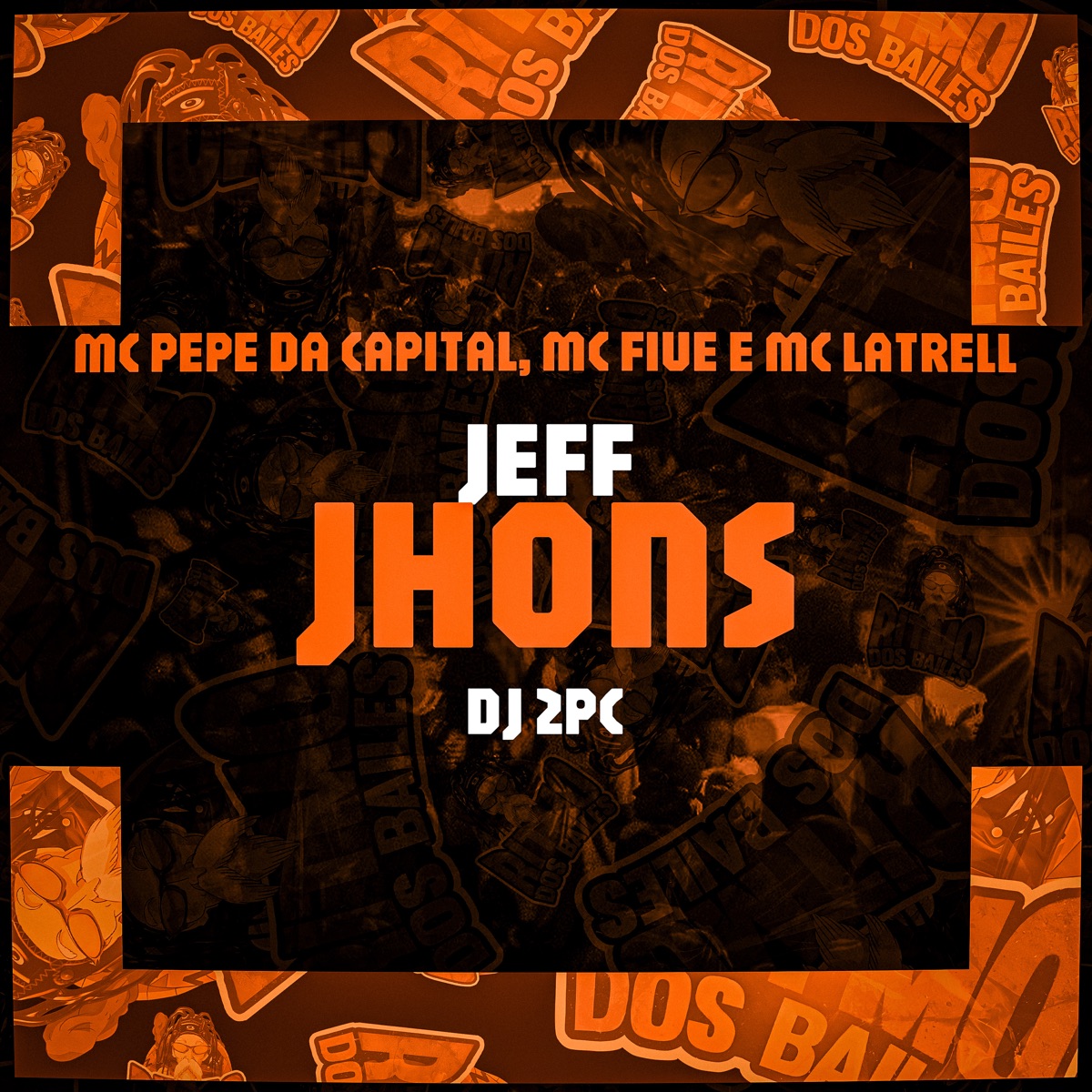 Jeff Johns - Single by Mc Latrell, MC PEPE DA CAPITAL, Mc Five & DJ 2PC album cover