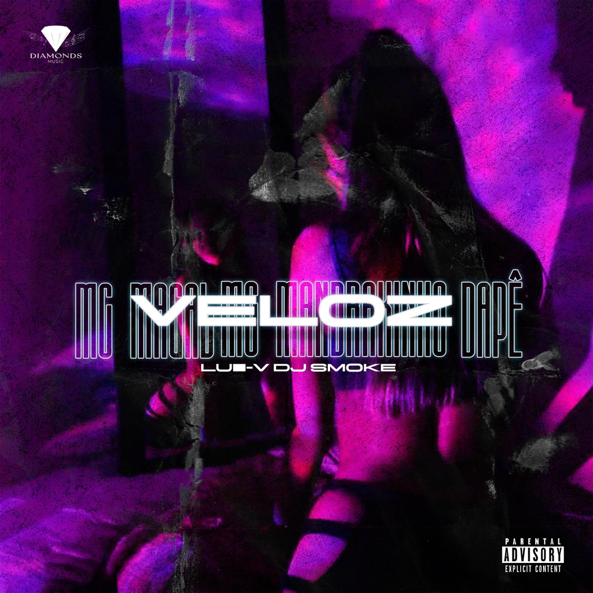 Veloz - Single by MC Magal, Mc Mandrakinho & Dapê album cover