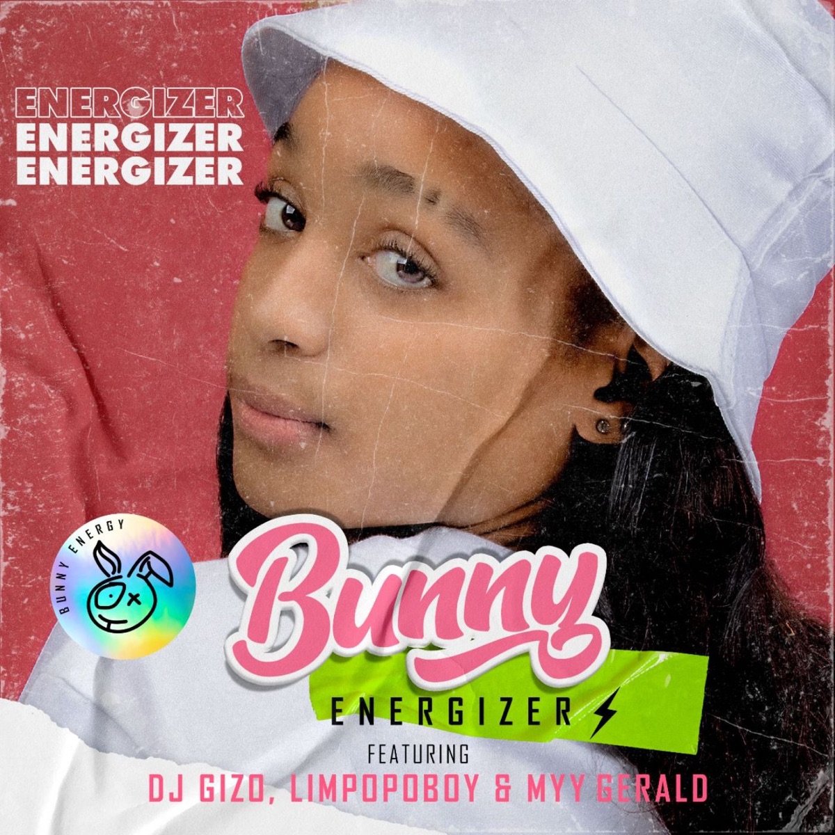 Energizer (feat. Dj Gizo, Limpopo Boy, My Gerald SA) - Single by Bunny Energizer album cover