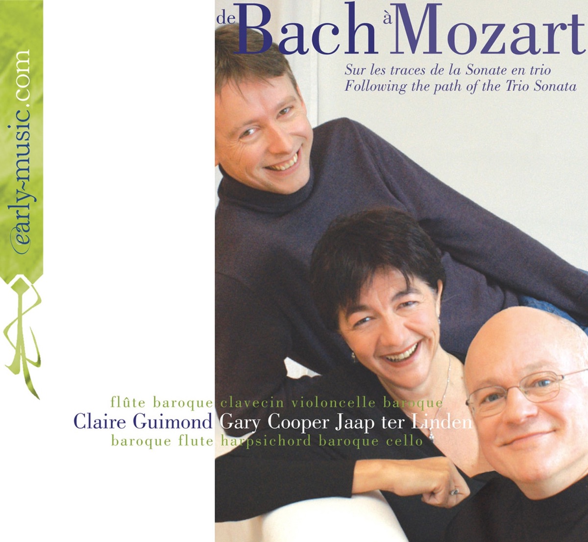 De Bach À Mozart: Sur Les Traces de la Sonate en Trio by Jaap Ter Linden, Claire Guimond & Gary Cooper album cover