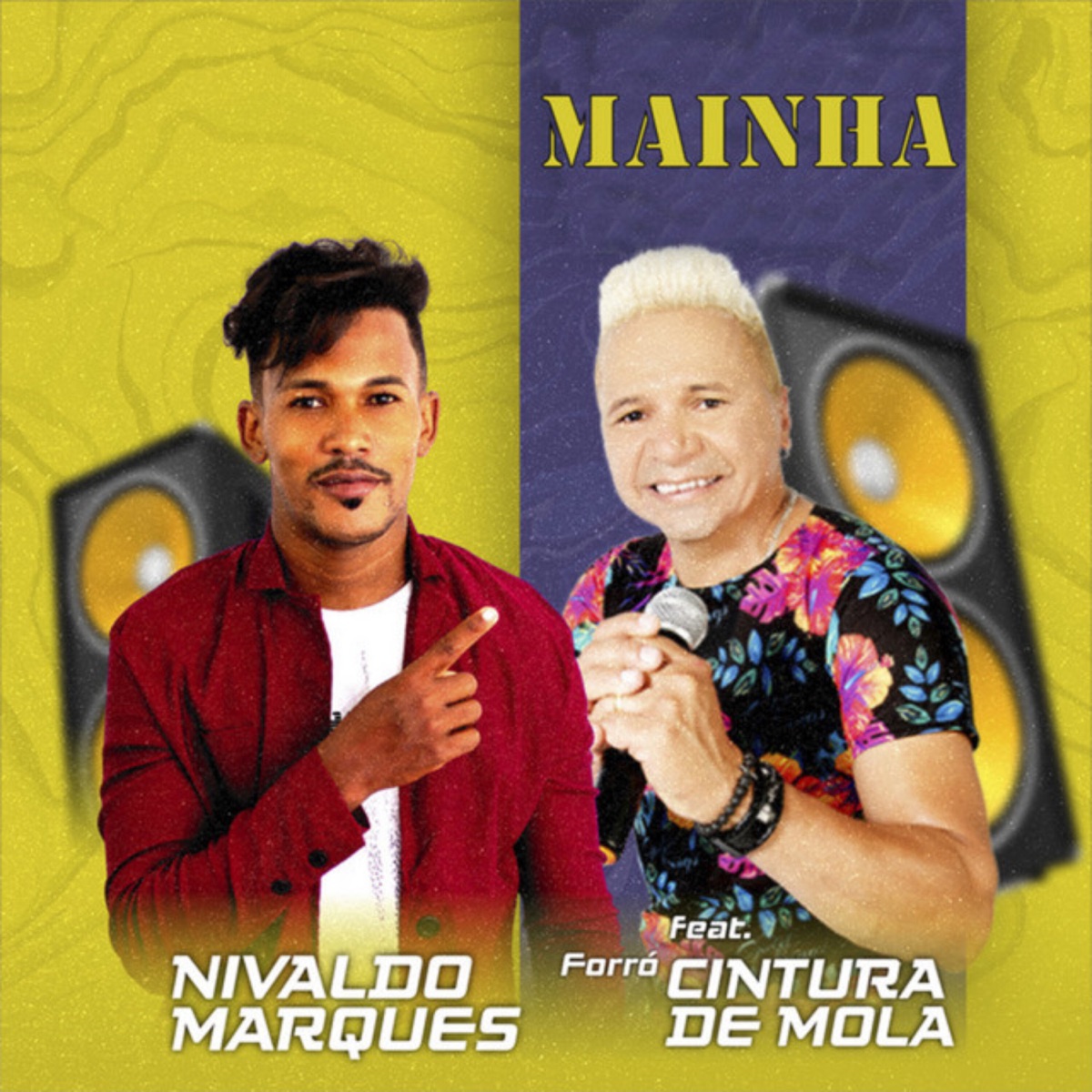 Mainha (feat. Forró Cintura de Mola) - Single by Nivaldo Marques album cover