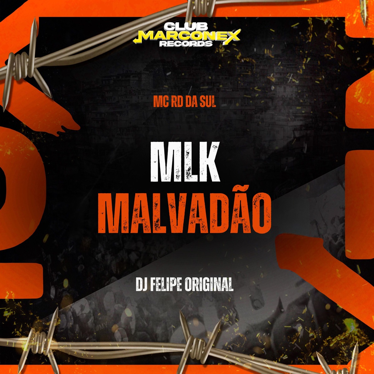 Mlk Malvadão - Single by MC RD DA SUL & DJ Felipe Original album cover