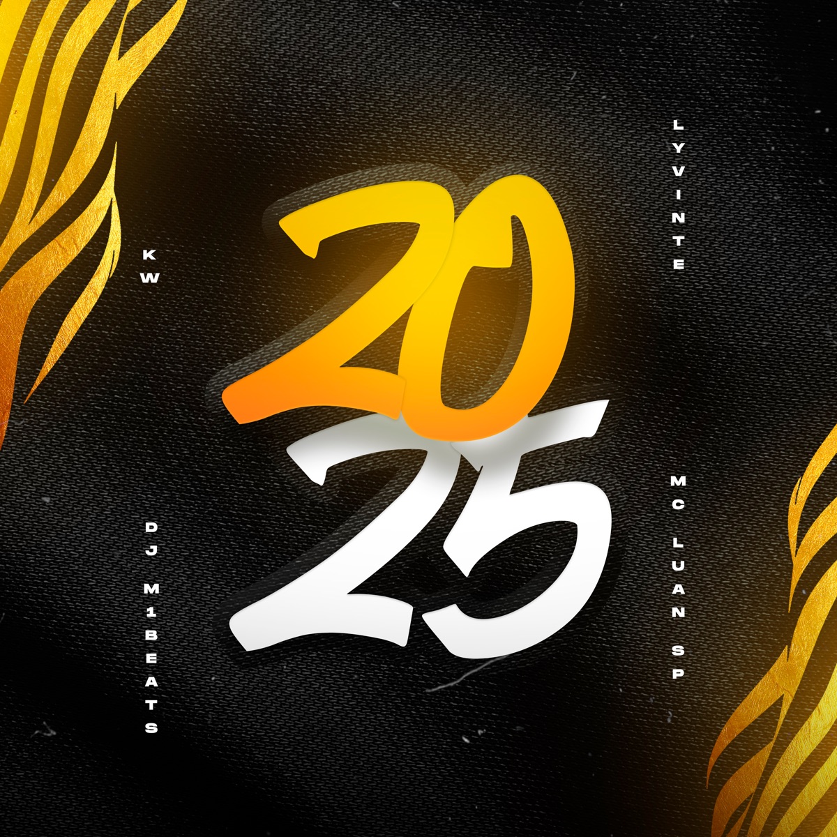 20 25 (feat. DJ M1beats) - Single by Lyvinte, Mc Luan SP & Kw album cover