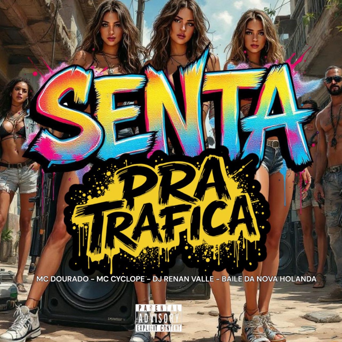 Senta pra Trafica - Single by MC Dourado & Mc Cyclope album cover