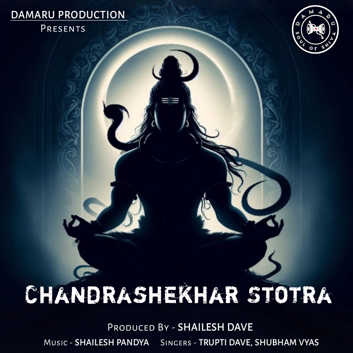 Chandrashekhar Stotra - Single by Trupti Dave & Shubham Vyas album cover