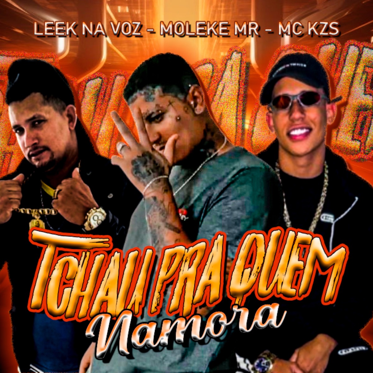 Tchau pra Quem Namora (feat. MC KZS) - Single by Leek na Vóz & Moleke Mr album cover