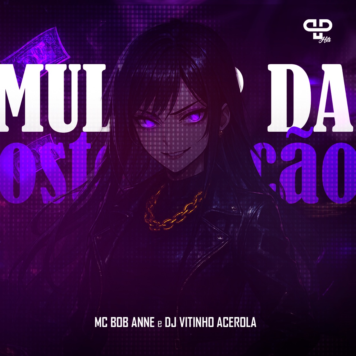 Mulher da Ostentação - Single by MC Bob Anne, Dj Vitinho Acerola & PP Hits album cover