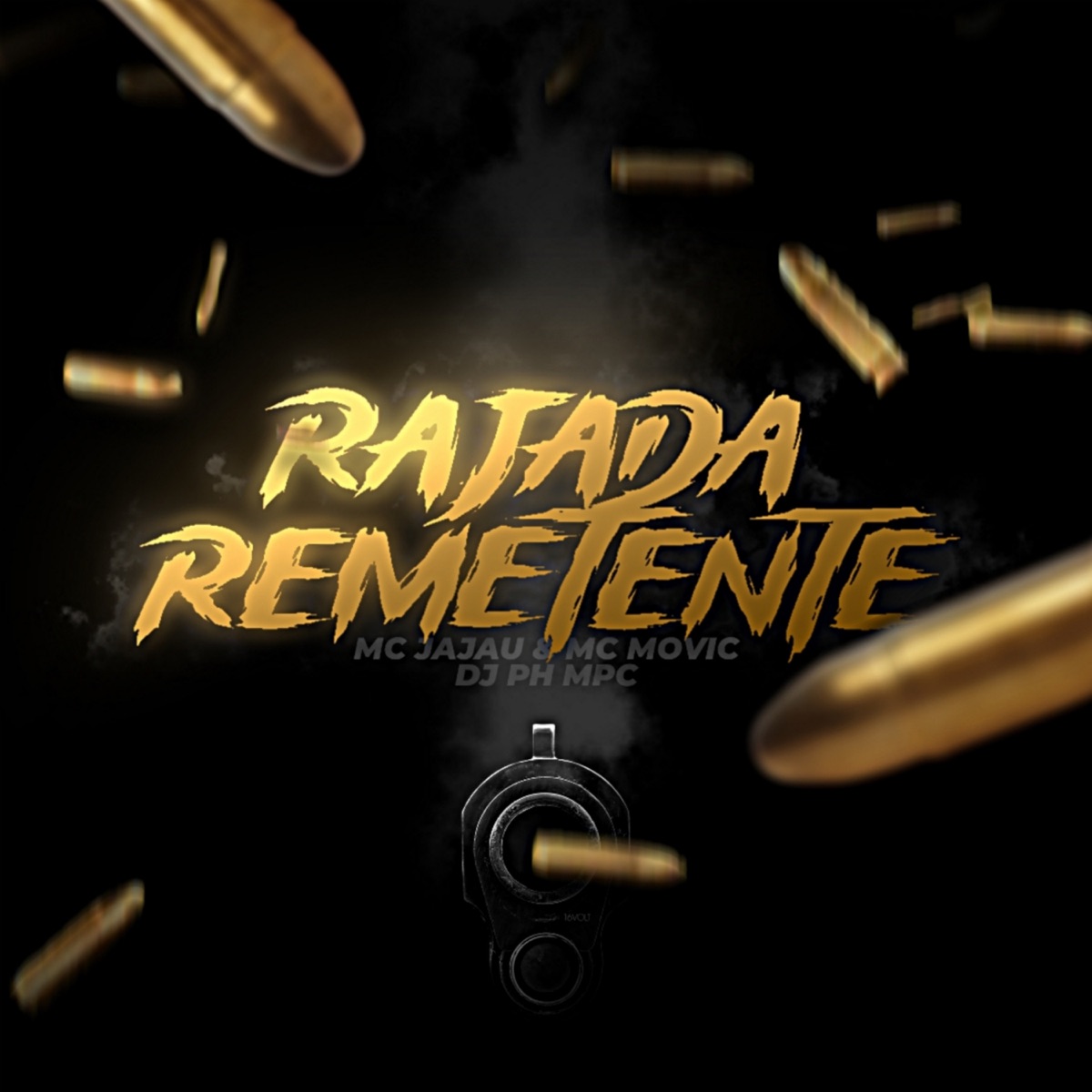 Rajada Remetente (feat. Mc Jajau & MC Movic) - Single by DJ PH MPC album cover
