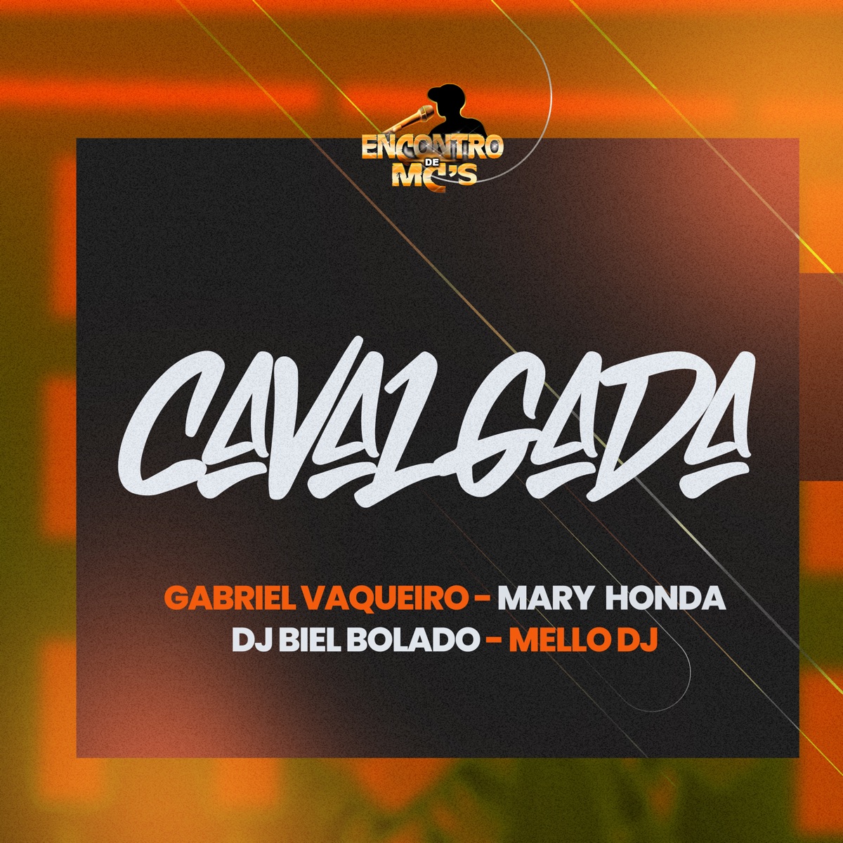 Cavalgada - Single by Gabriel Vaqueiro, Mary Honda, DJ Biel Bolado & Mello DJ album cover