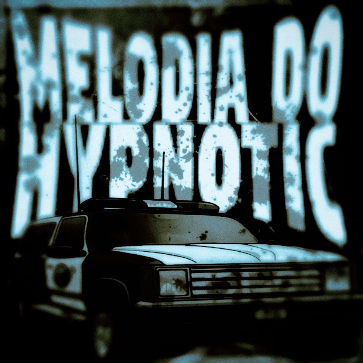MELODIA DO HYPNOTIC - EP by DJ DLR DA DZ7 & DJ MARS MZ album cover