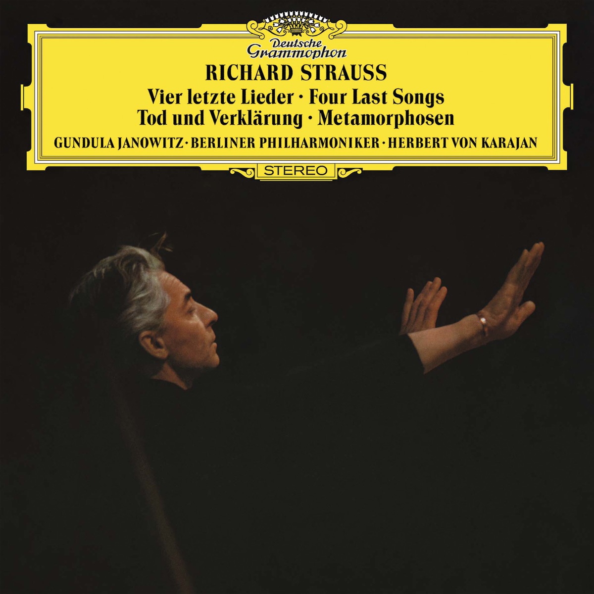 R. Strauss: Four Last Songs & Orchestral Works by Gundula Janowitz, Herbert von Karajan & Berlin Philharmonic album cover
