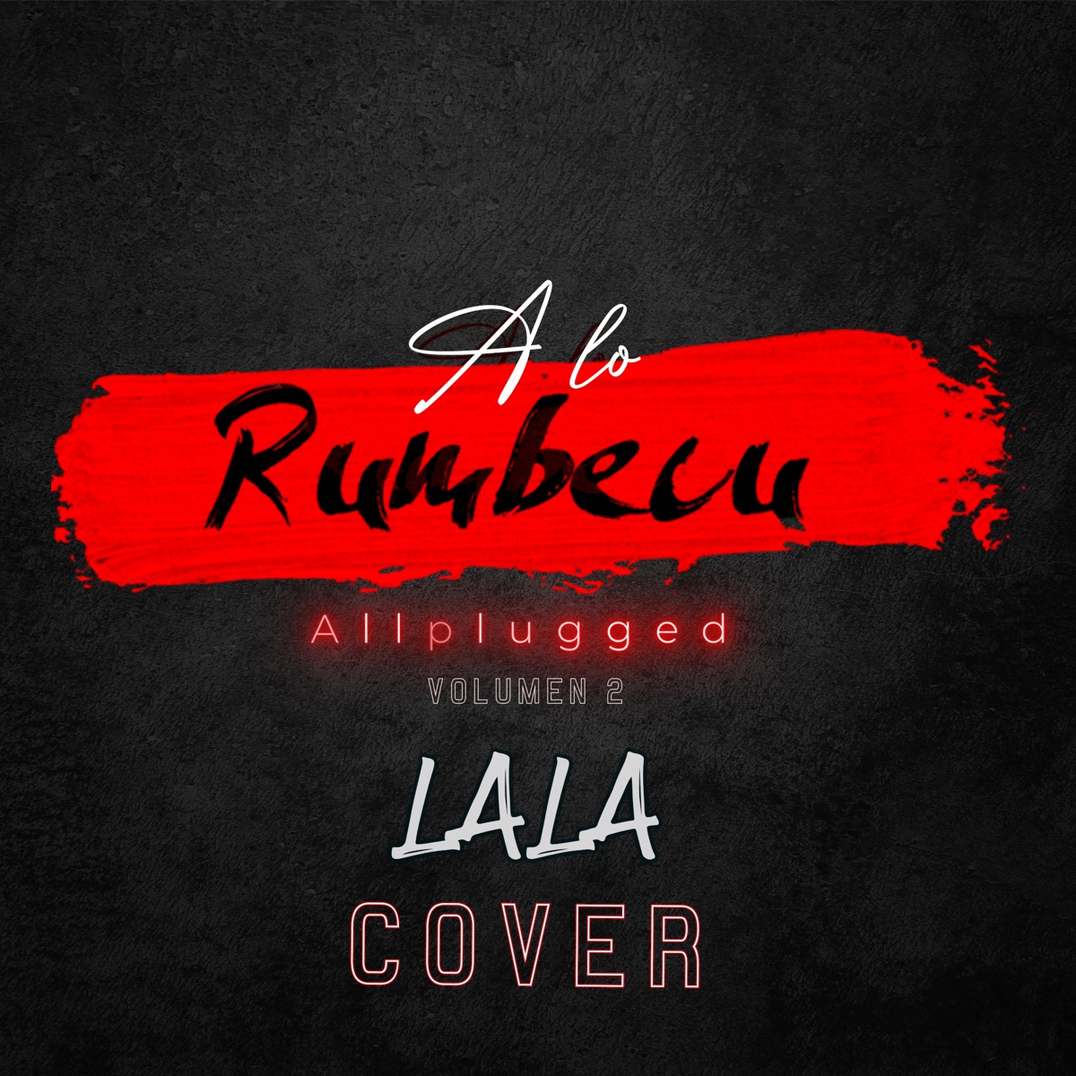 Lala (En Vivo) - Single by Rumbecu, Cris-E & JonnTerry album cover