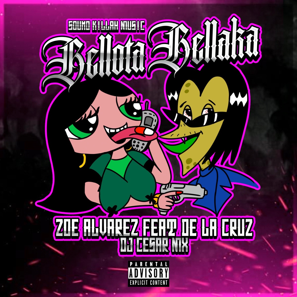 Bellota Bellaka (feat. Zoe Alvarez, De La Cruz "El Más Latoso" & Dj Cesar MX) - Single by Sound Killah Music album cover