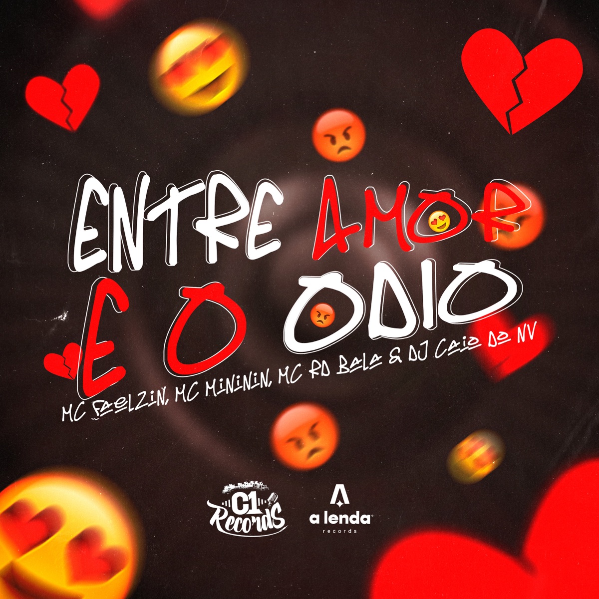 Entre o Amor e o Odio (feat. Mc Rd Bala) - Single by Mc Faelzin, Mc Mininin & DJ CAIO DO NV album cover