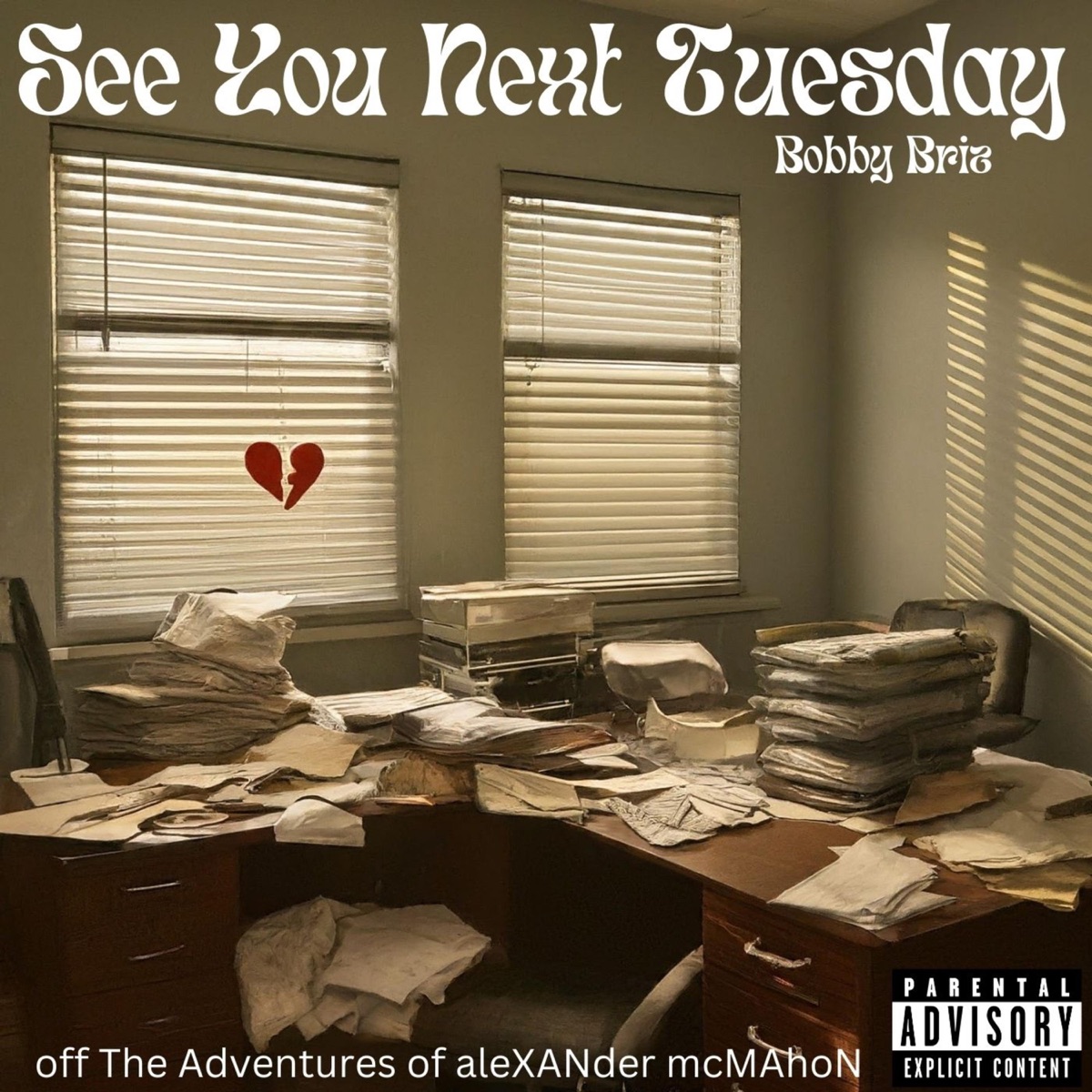 See You Next Tuesday - Single by Bobby Briz album cover