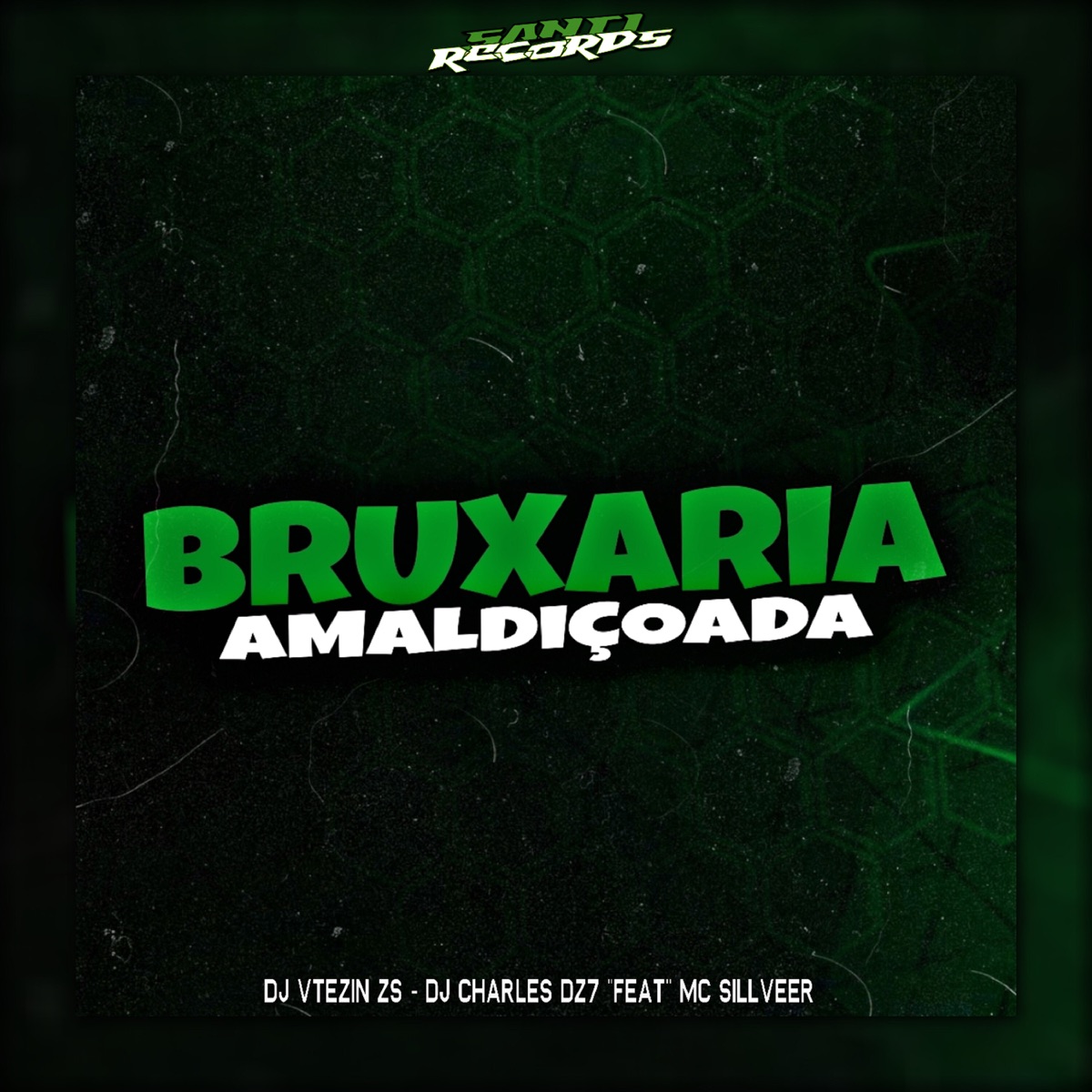 Bruxaria Amaldiçoada (feat. MC SILLVEER) - Single by Djcharlesdz7 & DJ VTEZIN ZS album cover