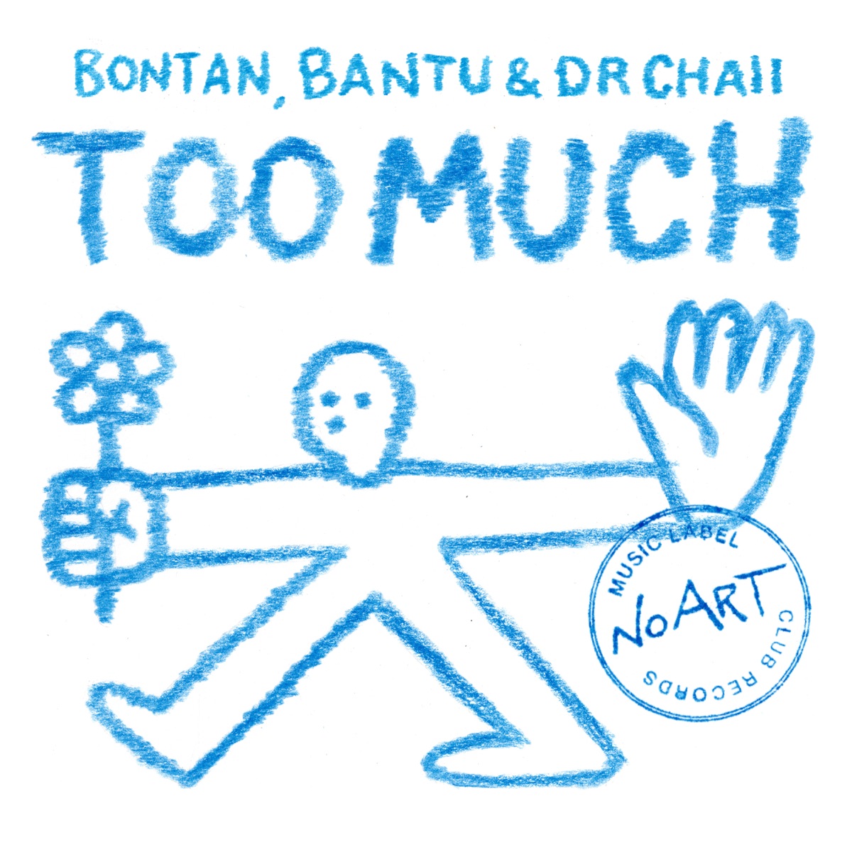 Too Much - Single by Bontan, Bantu & Dr. Chaii album cover