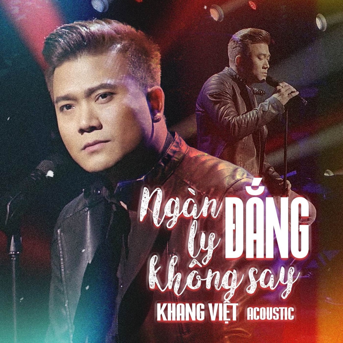 Ngàn Ly Đắng Không Say (Acoustic) - Single by Khang Việt album cover
