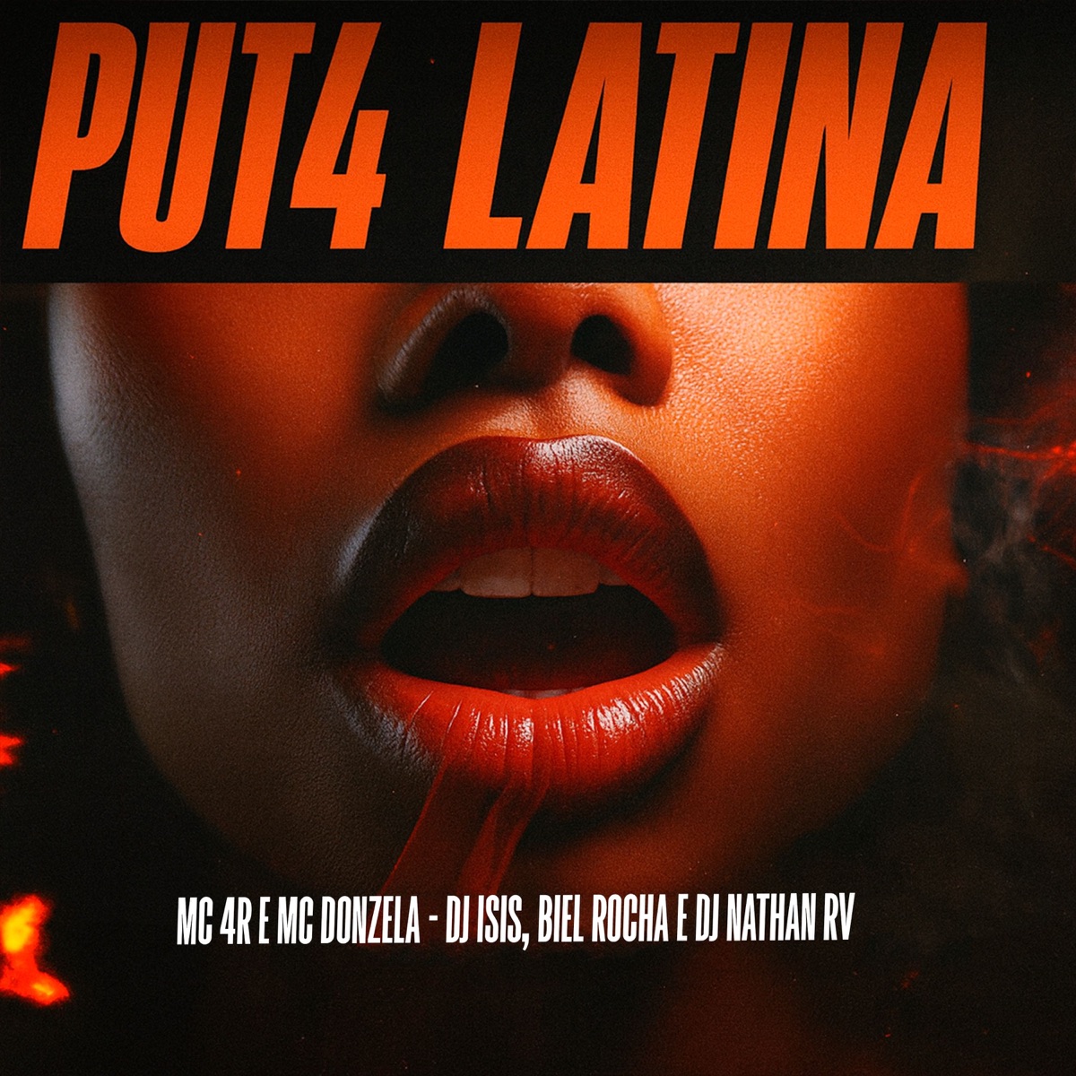 PUT4 LATINA (feat. MC Donzela) - Single by Biel Rocha, DJ Nathan RV, Isis DJ & Mc 4R album cover