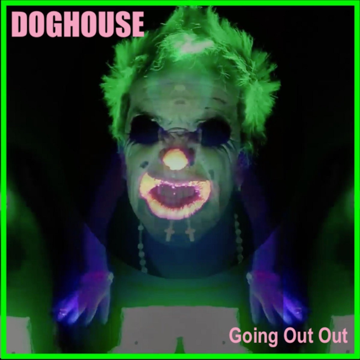 Going Out Out - EP by Doghouse album cover