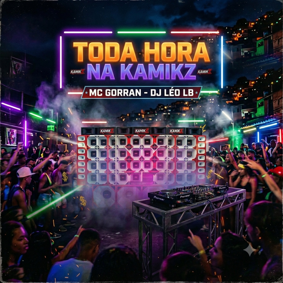 TODA HORA NA KAMIKZ - Single by Mc Gorran, Dj Léo LB, Carreta Kamikz & MC NOVINHO KNALHA album cover