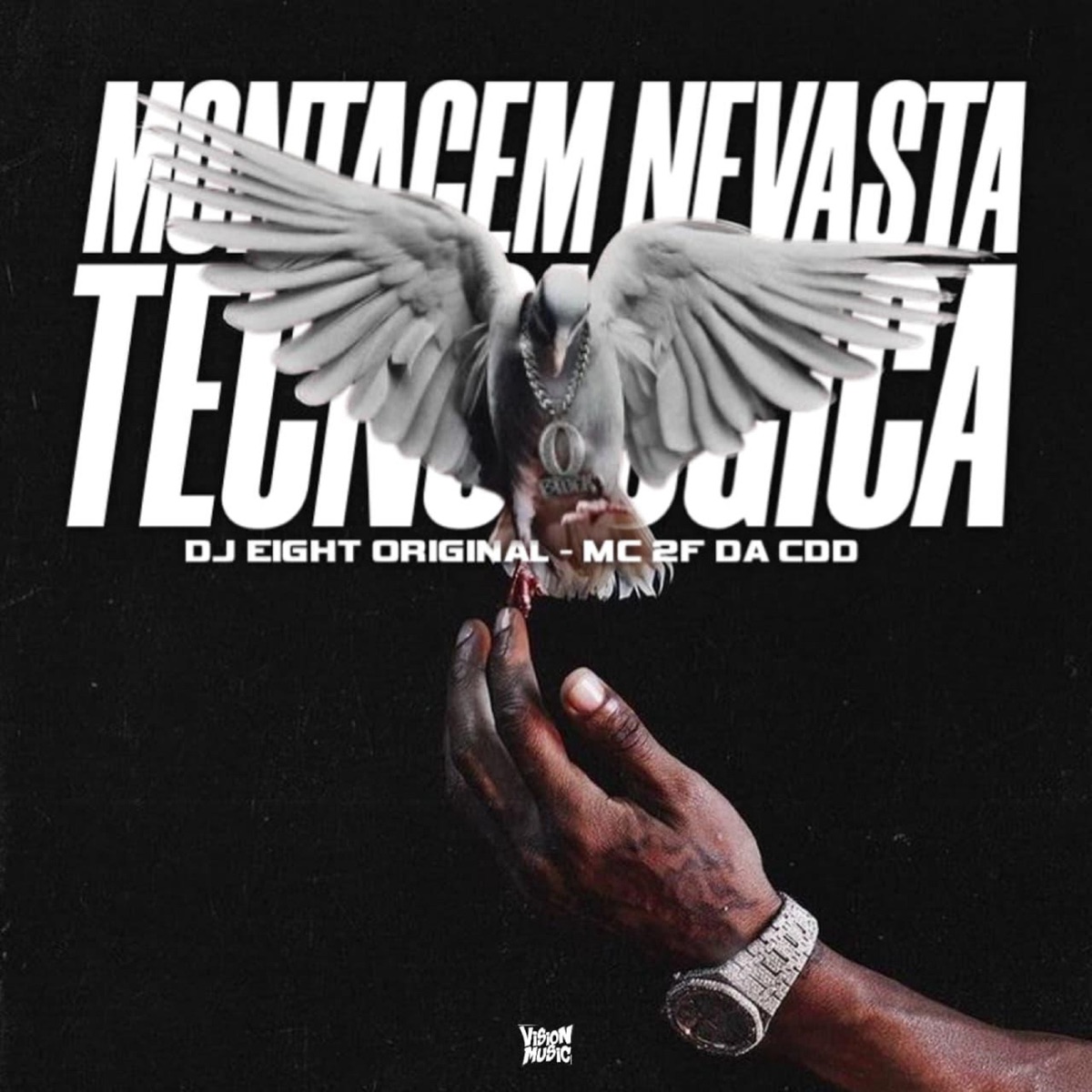 Montagem Nevasta Tecnológica - Single by DJ EIGHT ORIGINAL & MC 2F DA CDD album cover