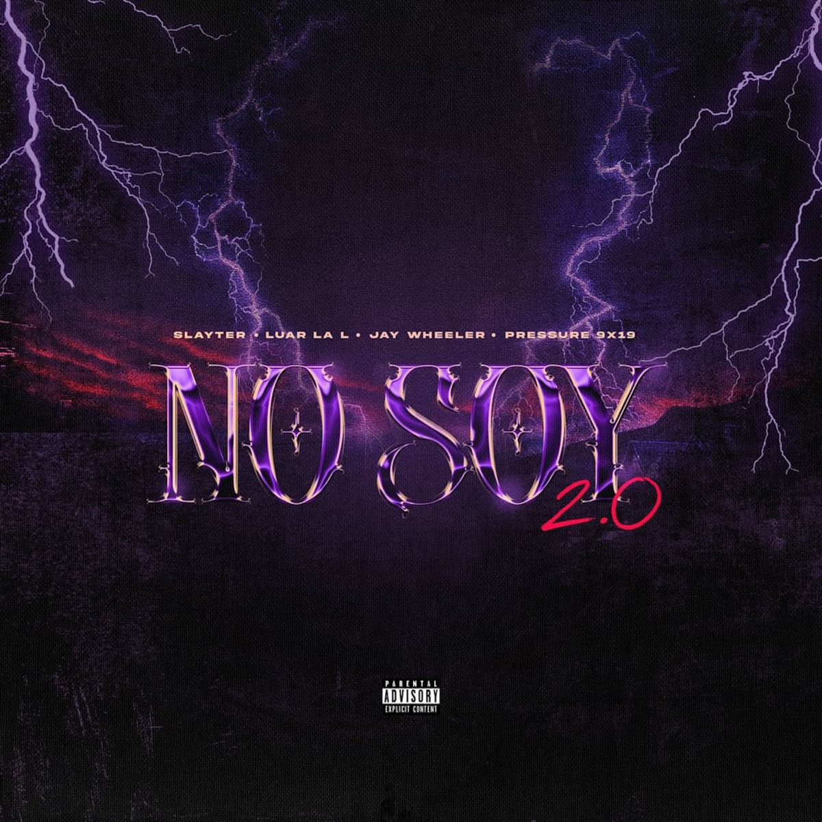 no soy 2.0 (feat. Pressure 9X19) - Single by Slayter, Luar La L & Jay Wheeler album cover