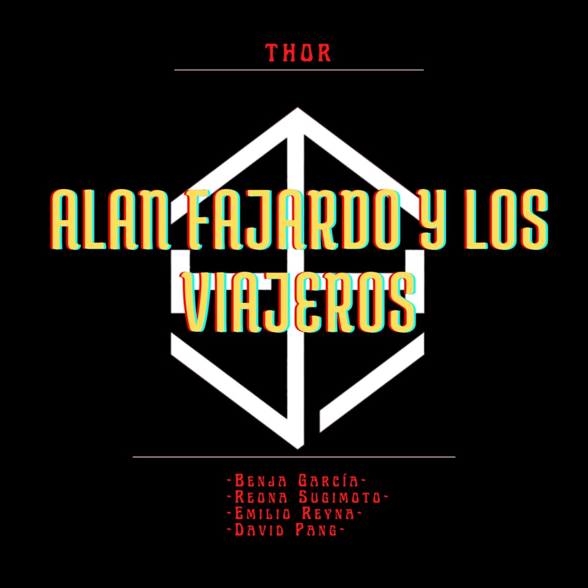 Thor (feat. Benja García, Reona Sugimoto, Emilio Reyna & David Pang) - Single by Alan Fajardo y Los Viajeros album cover