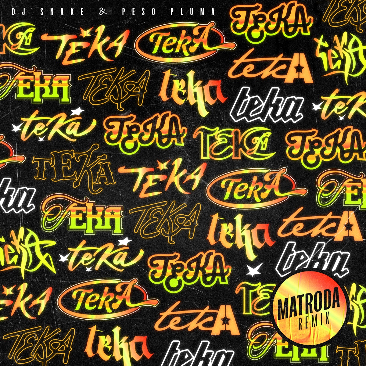 Teka (Matroda Remix) [feat. Peso Pluma] - Single by DJ Snake album cover artwork