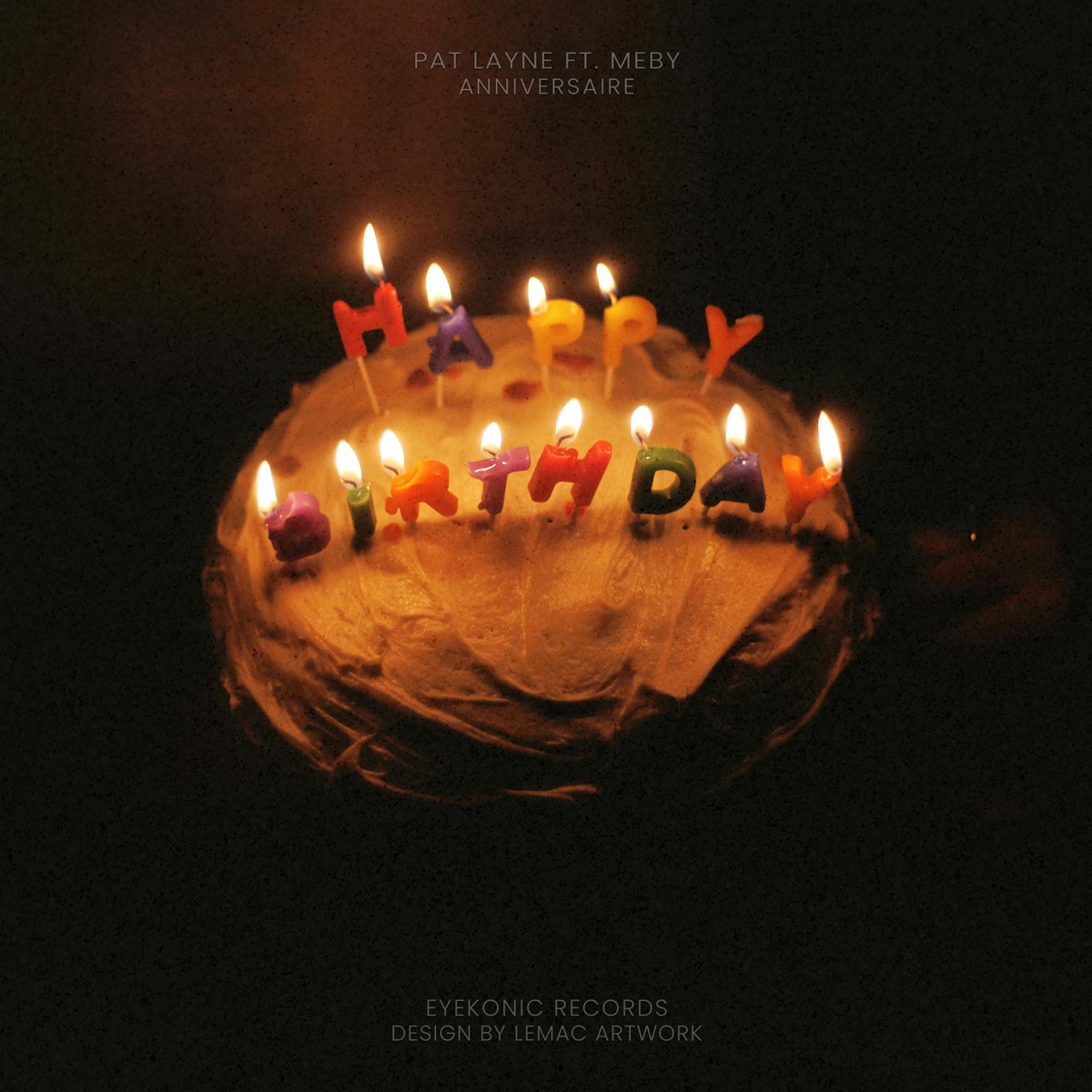 Anniversaire (feat. Meby) - Single by Pat Layne album cover