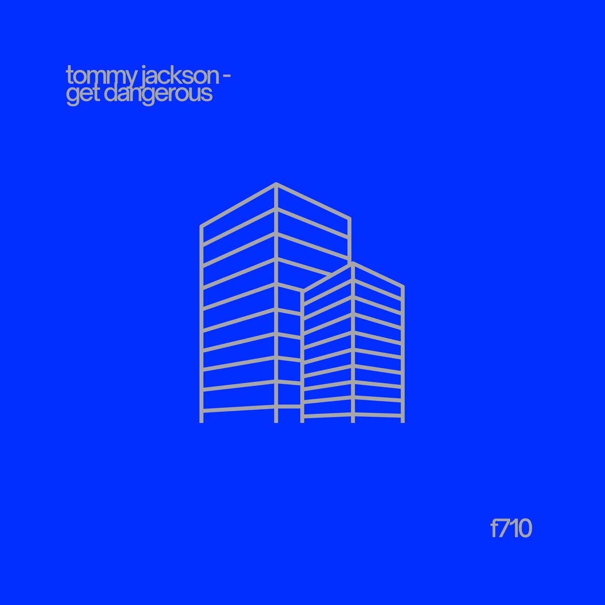 Get Dangerous - Single by Tommy Jackson album cover