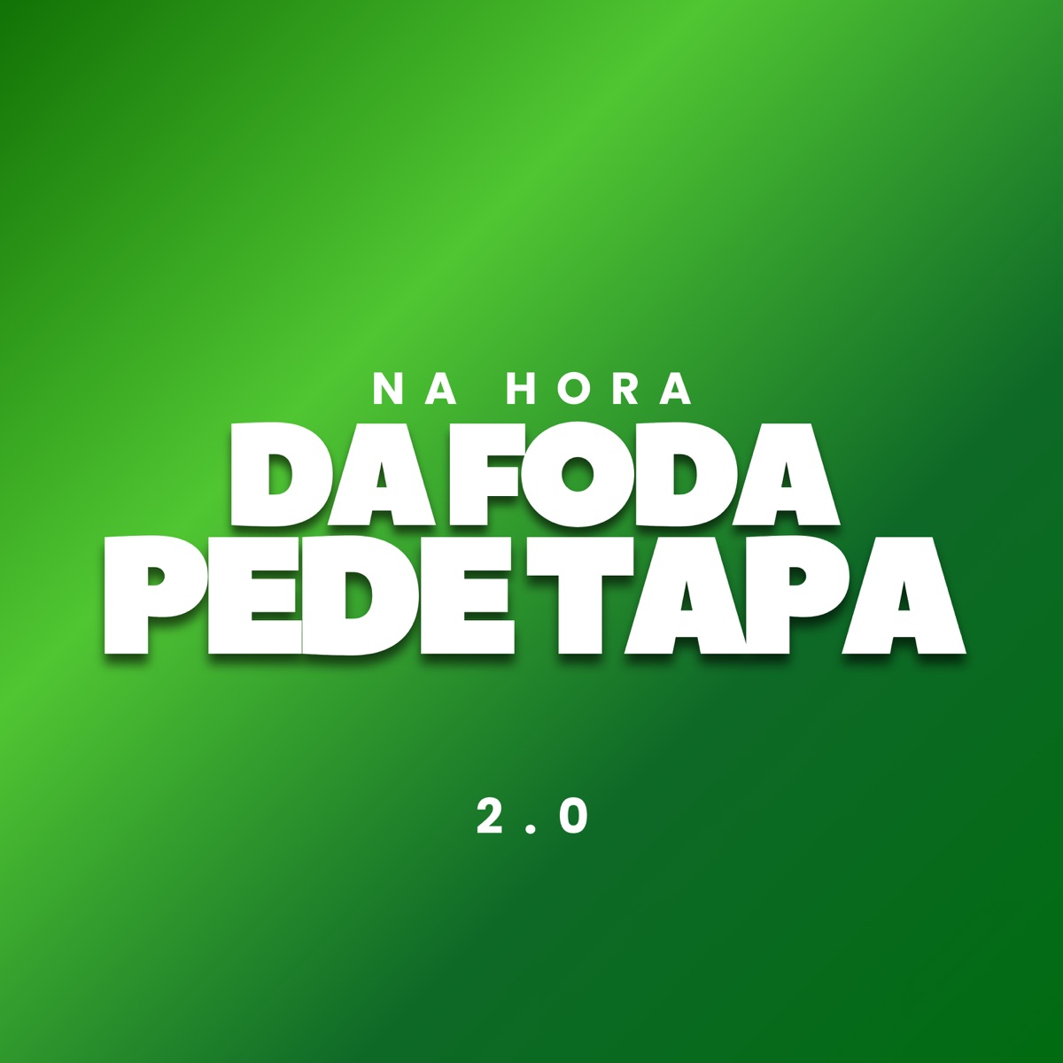 Na Hora da Foda Pede Tapa 2.0 - Single by Mc Jhey & DJ DN DE CAXIAS album cover